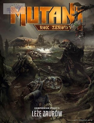 Mutant: Rok Zerowy - Leże Zaurów GALAKTA